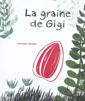 Couverture du produit · La Graine de Gigi