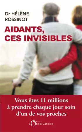 Couverture du produit · Aidants, ces invisibles