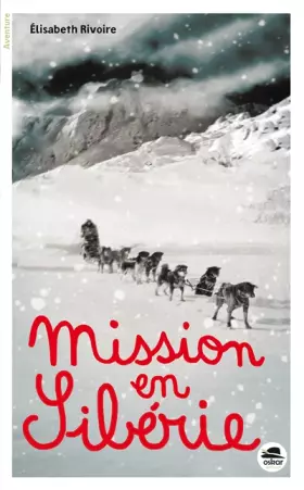 Couverture du produit · Mission en Sibérie