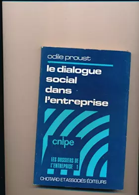 Couverture du produit · Le dialogue social dans l'entreprise