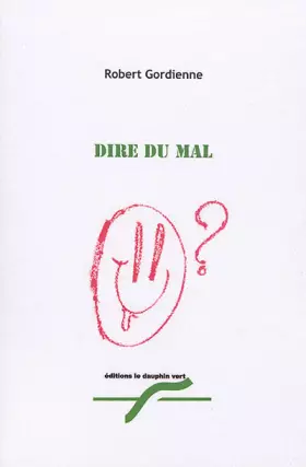 Couverture du produit · Dire du mal