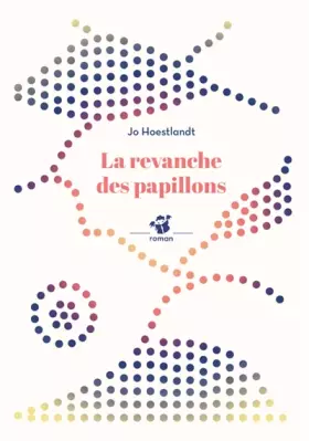 Couverture du produit · La revanche des papillons