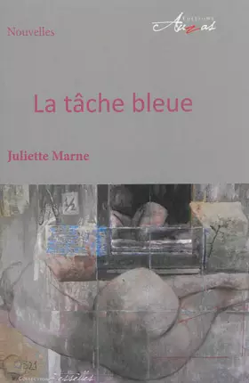 Couverture du produit · La tâche bleue ( Nouvelles)