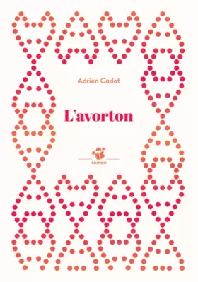 Couverture du produit · L'avorton