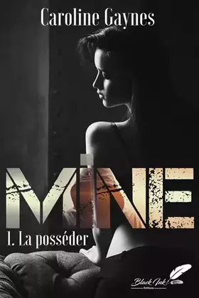 Couverture du produit · Mine: Tome 1, la posséder