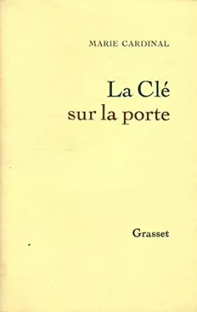 Couverture du produit · La clé sur la porte / Cardinal, Marie / Réf30124