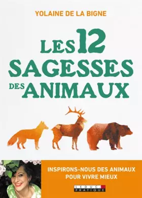 Couverture du produit · Les 12 sagesses des animaux