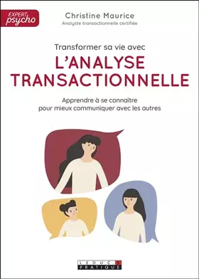 Couverture du produit · Transformer sa vie avec l'analyse transactionnelle