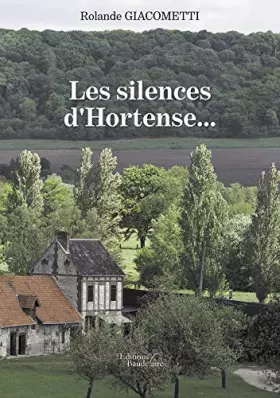 Couverture du produit · Les silences d'Hortense...