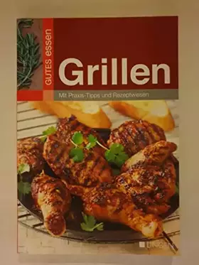 Couverture du produit · Gutes Essen: Grillen