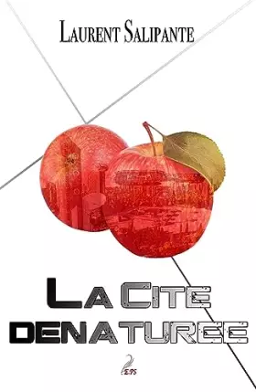 Couverture du produit · La cité dénaturée