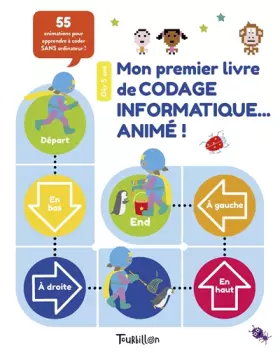 Couverture du produit · Mon premier livre de codage informatique... animé !