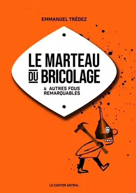 Couverture du produit · Le marteau du bricolage