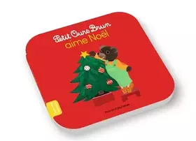 Couverture du produit · Petit Ours Brun aime Noël NE