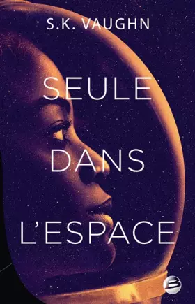 Couverture du produit · Seule dans l'espace