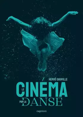 Couverture du produit · Le cinéma par la danse