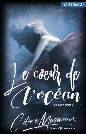 Couverture du produit · Le coeur de l'océan