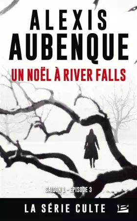 Couverture du produit · River Falls - Saison 1, T3 : Un noël à River Falls