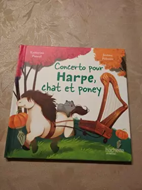 Couverture du produit · CONCERTO POUR HARPE , CHAT ET PONEY