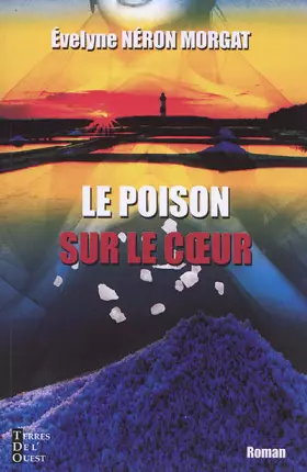 Couverture du produit · Le poison sur le coeur