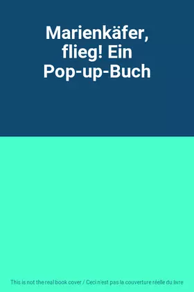 Couverture du produit · Marienkäfer, flieg! Ein Pop-up-Buch