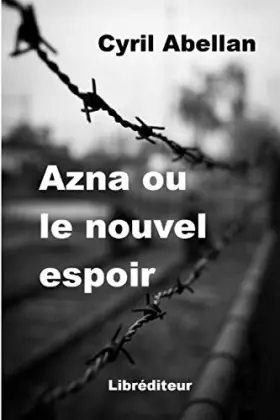 Couverture du produit · Azna ou le nouvel espoir