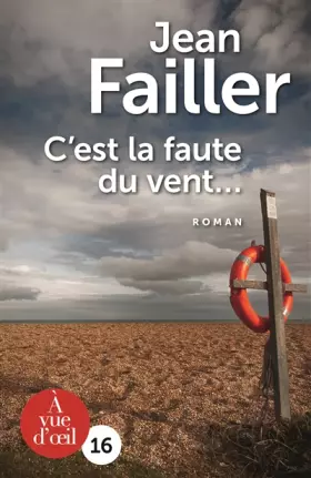 Couverture du produit · C'est la faute du vent...