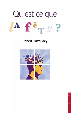 Couverture du produit · Qu'est ce que la fête ?