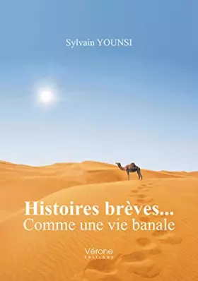 Couverture du produit · Histoires brèves... Comme une vie banale