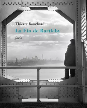 Couverture du produit · La fin de Bartleby