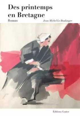 Couverture du produit · Des printemps en Bretagne