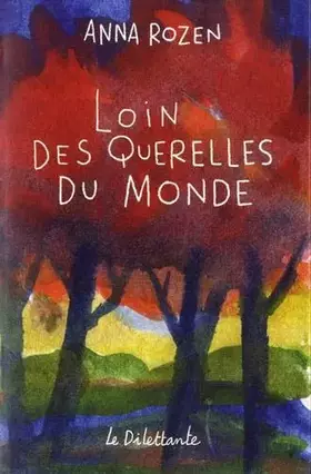 Couverture du produit · LOIN DES QUERELLES DU MONDE