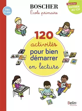 Couverture du produit · 120 activités pour bien démarrer en lecture