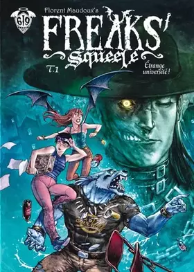 Couverture du produit · Freaks' Squeele T01-Edition Spéciale 15 ans