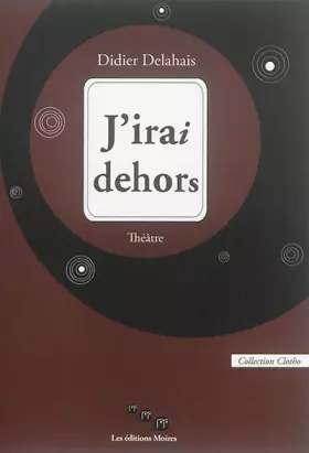 Couverture du produit · J'irai dehors