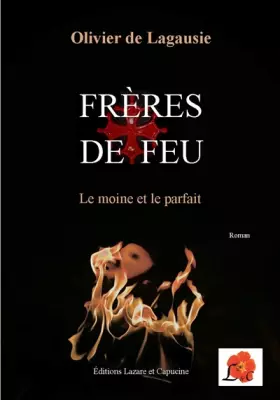 Couverture du produit · Freres de Feu - le Moine et le Parfait