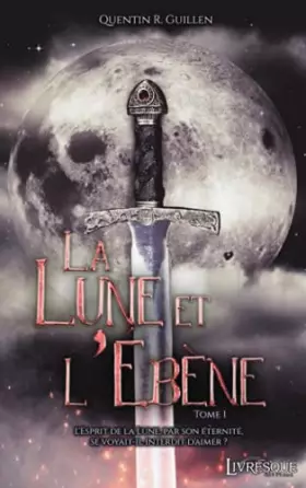 Couverture du produit · La Lune et l'Ebène