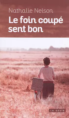 Couverture du produit · Le Foin Coupe Sent Bon