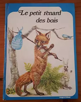 Couverture du produit · Le Petit Renard des Bois