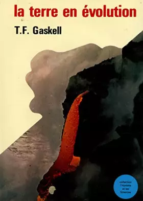 Couverture du produit · La terre en évolution / Gaskell, T.F. / Réf10760