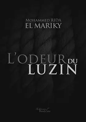 Couverture du produit · L'odeur du luzin
