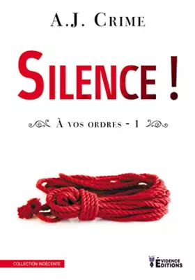 Couverture du produit · Silence !: Tome 1, A vos ordres