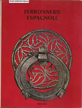 Couverture du produit · Ferronerie espagnole