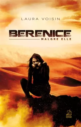 Couverture du produit · BERENICE, MALGRE ELLE