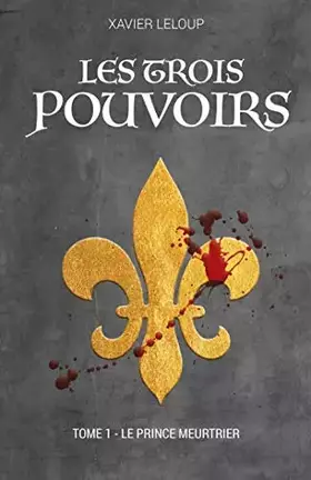 Couverture du produit · Les trois pouvoirs
