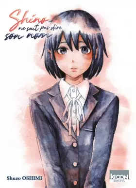 Couverture du produit · Shino ne sait pas dire son nom