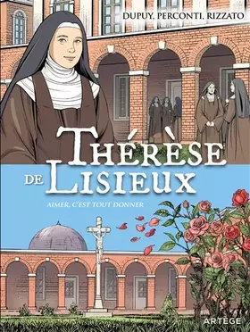 Couverture du produit · Thérèse de Lisieux: Aimer c'est tout donner