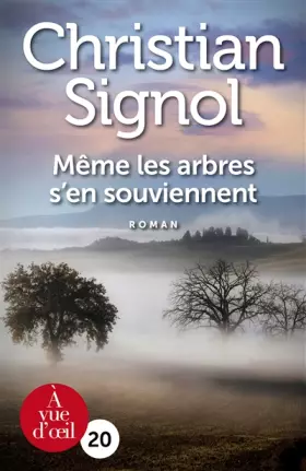 Couverture du produit · Même les arbres s'en souviennent