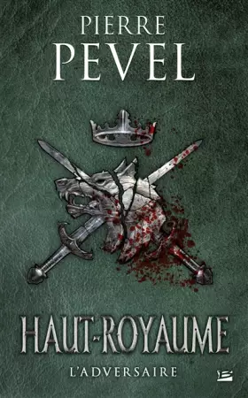 Couverture du produit · Haut-Royaume, T4 : L'Adversaire