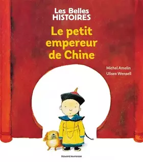 Couverture du produit · Le petit empereur de Chine